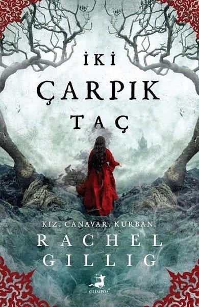 Rachel GilligFantastik Kitaplar & Fantastik Romanlarİki Çarpık Taç