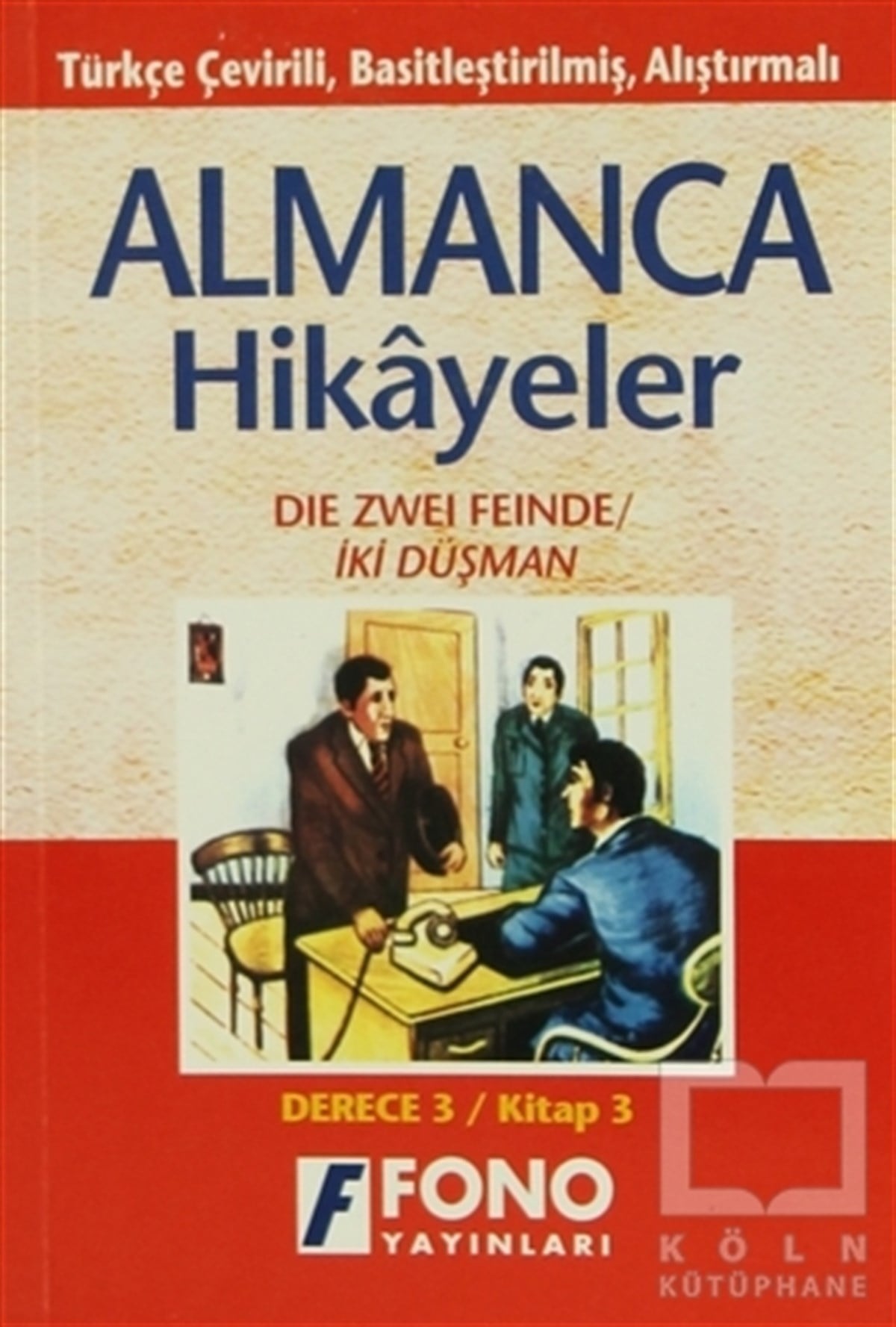 Zafer UlusoyÖyküİki Düşman (derece 3-C)