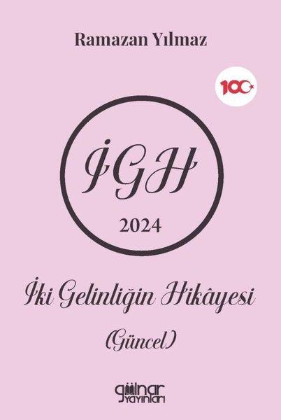 Ramazan YılmazHikaye (Öykü) Kitaplarıİki Gelinliğin Hikayesi (Güncel)