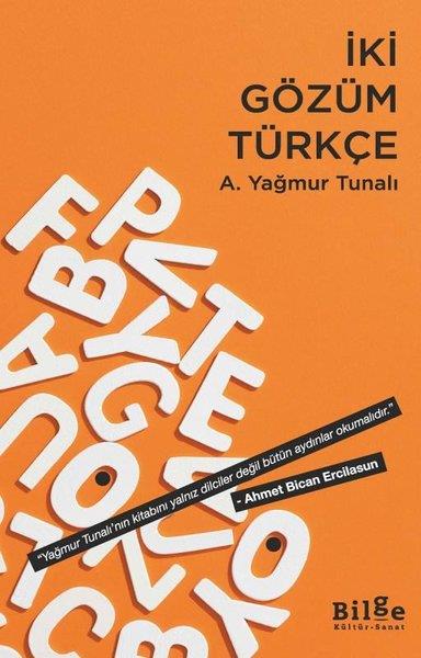 A. Yağmur TunalıEleştiri & Kuram & İnceleme Kitaplarıİki Gözüm Türkçe