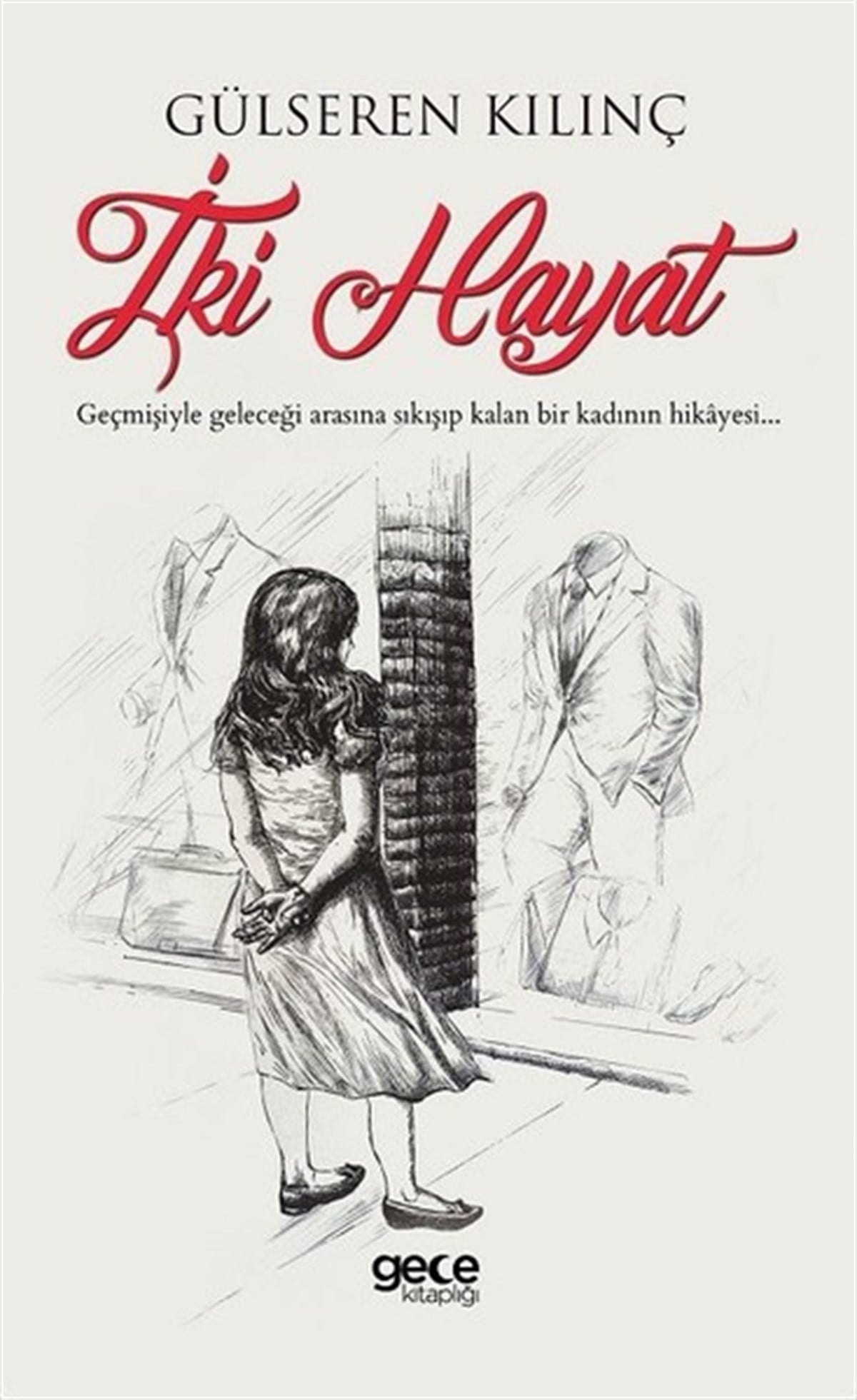Gülseren KılınçTürkiye Romanİki Hayat