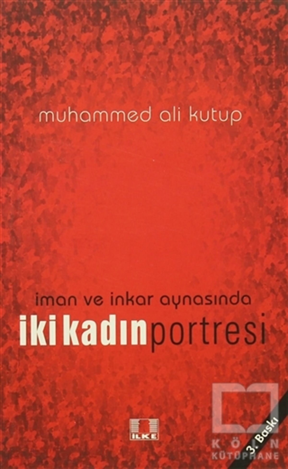 Muhammed Ali KutubDiğerİki Kadın Portresi