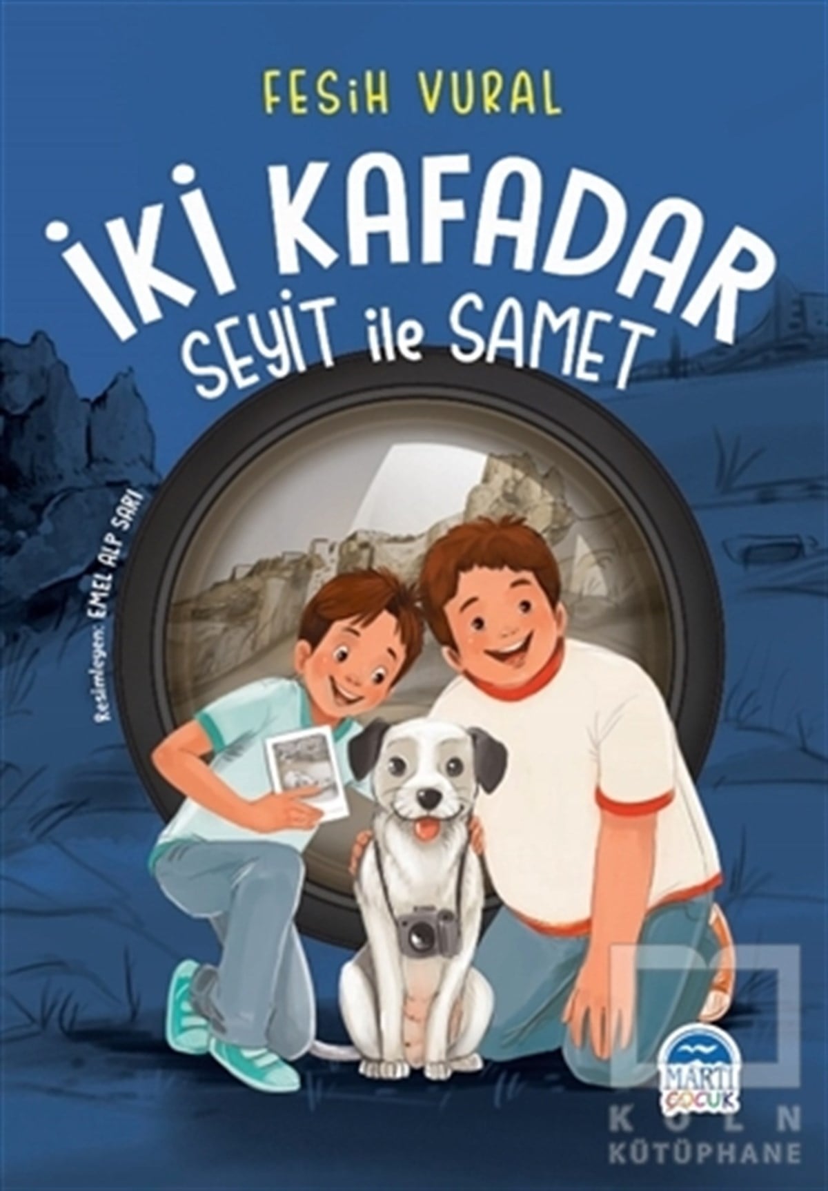 Fesih VuralÇocuk Romanlarıİki Kafadar - Seyit ile Samet