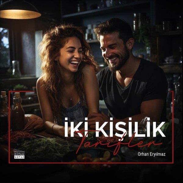 Orhan EryılmazGastronomiİki Kişilik Tarifler