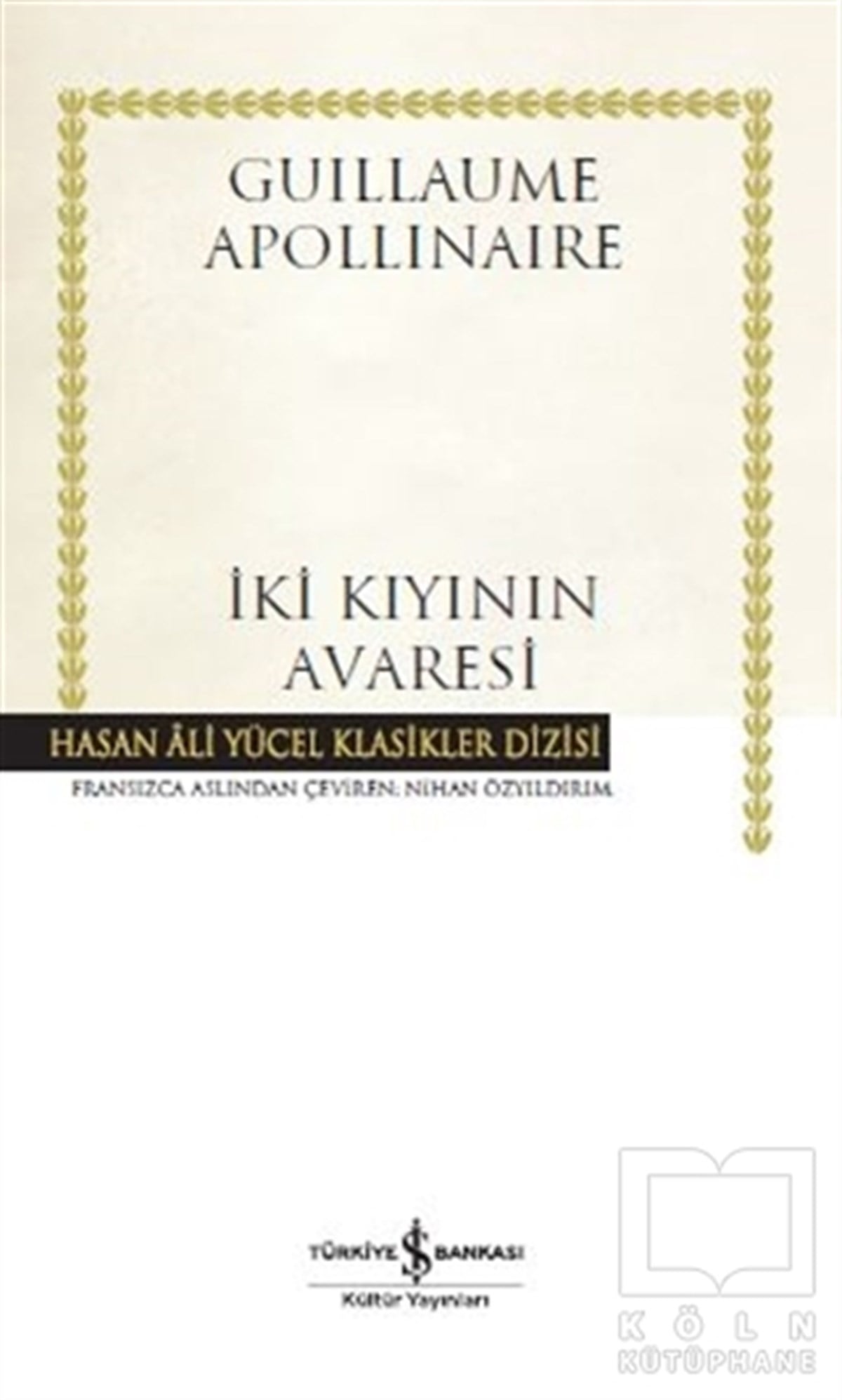 Guillaume ApollinaireTürkçe Romanlarİki Kıyının Avaresi