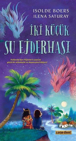 Ilena SaturayFantastik / Bilim Kurguİki Küçük Su Ejderhası