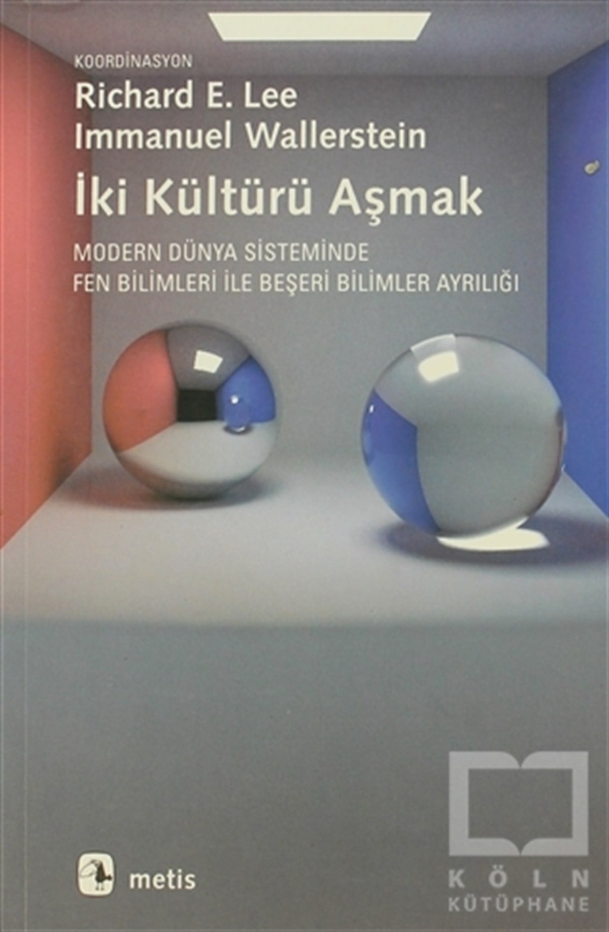 Richard E. LeeDiğerİki Kültürü Aşmak