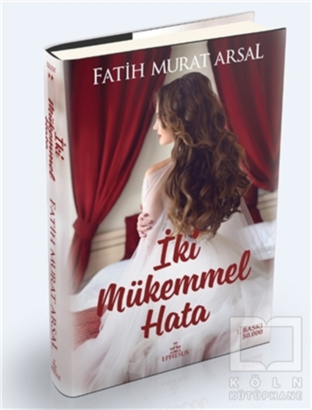 Fatih Murat ArsalTürkçe Romanlarİki Mükemmel Hata