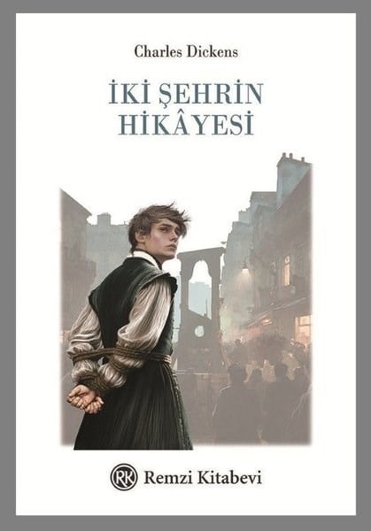 Charles DickensÇocuk Gençlik Romanlarıİki Şehrin Hikayesi