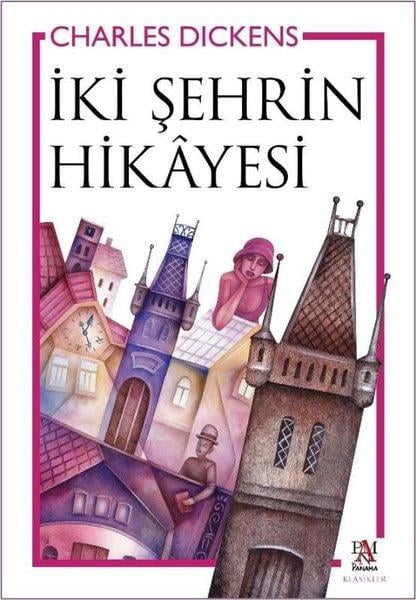 Charles DickensDünya Klasikleriİki Şehrin Hikayesi