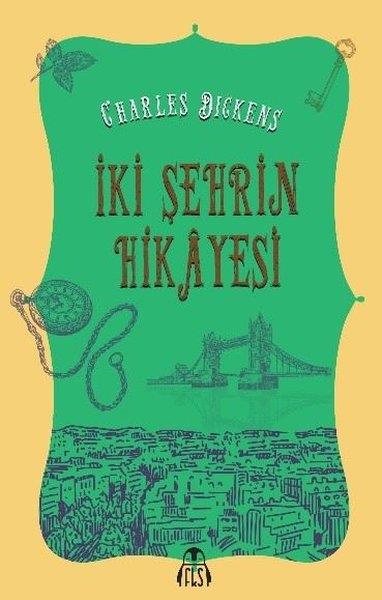 Charles DickensDünya Klasikleriİki Şehrin Hikayesi