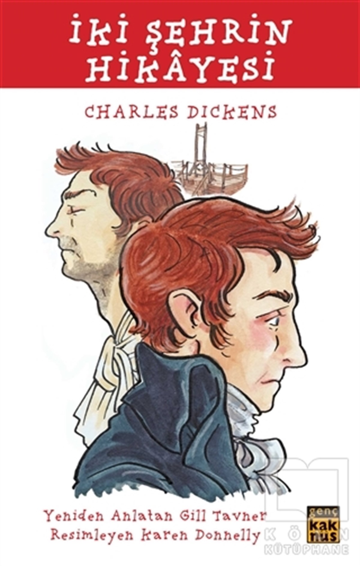 Charles DickensRoman-Öyküİki Şehrin Hikayesi