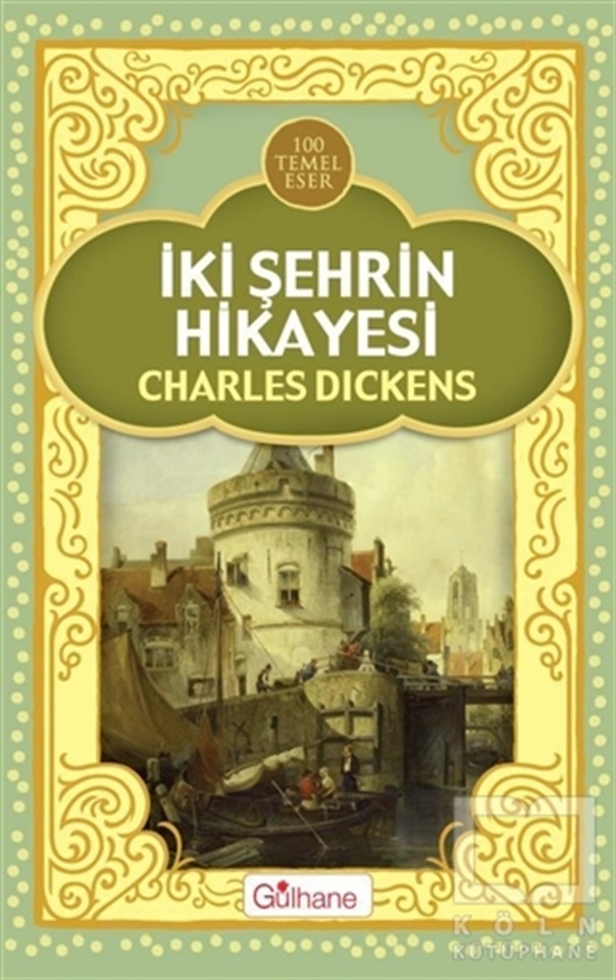 Charles DickensRomanİki Şehrin Hikayesi