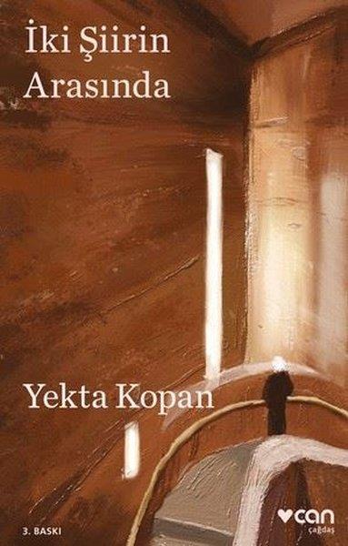 Yekta KopanTürk Romaniİki Şiirin Arasında