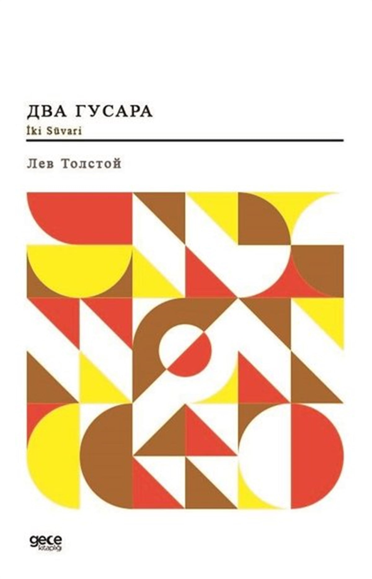 Lev TolstoyRussianİki Süvari (Rusça)