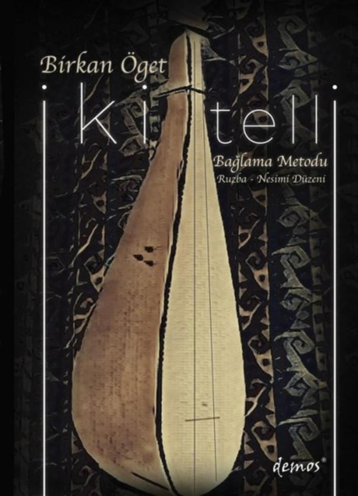 Birkan ÖgetMüzik Kitaplarıİki Telli - Bağlama Metodu