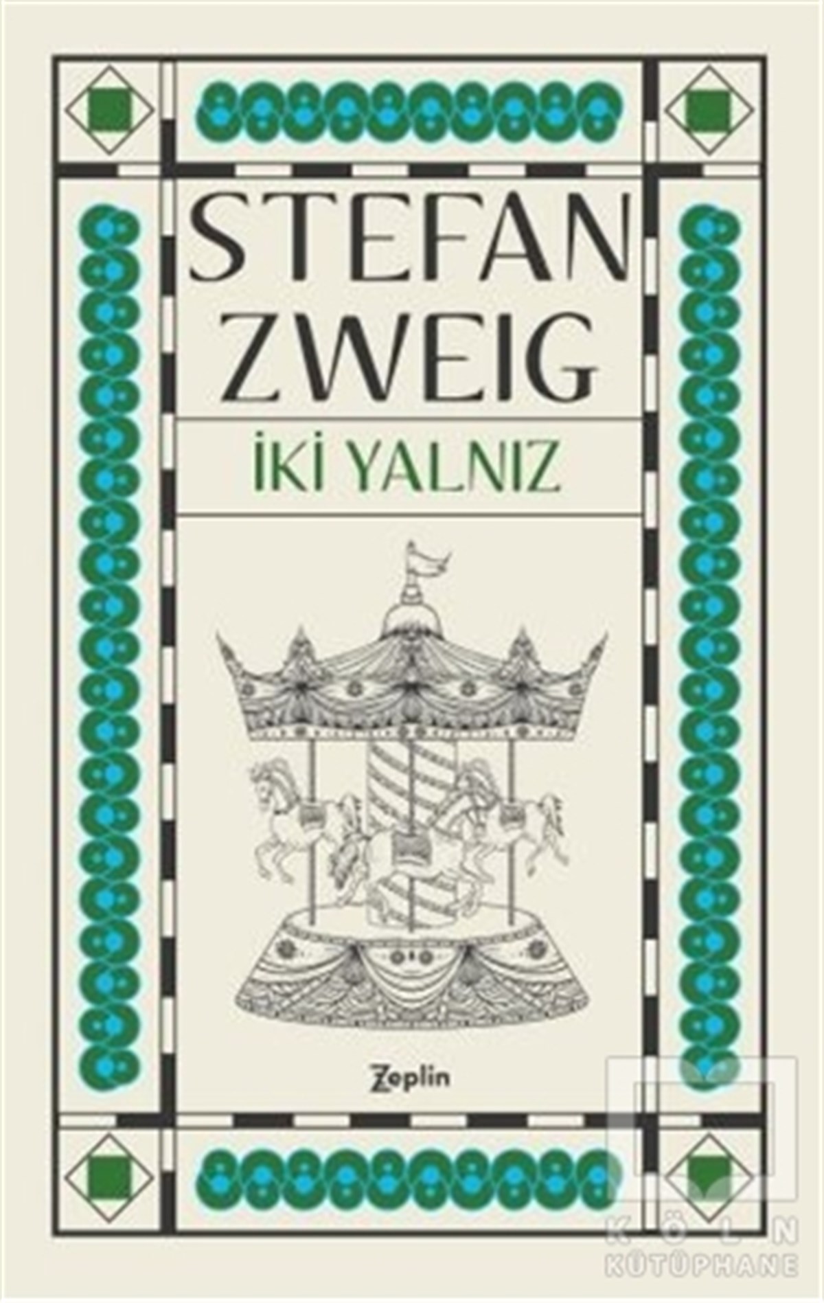 Stefan ZweigÖyküİki Yalnız