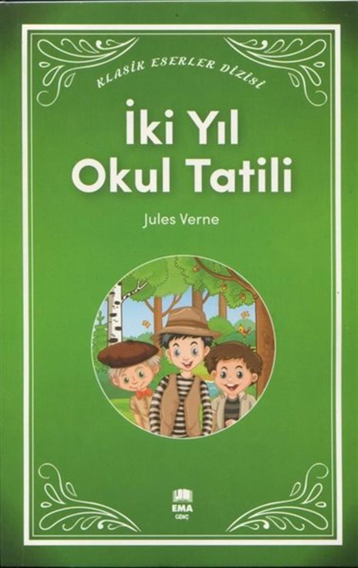 Jules VerneTürk Klasik Çocuk Kitaplarıİki Yıl Okul Tatili - Klasik Eserler Dizisi