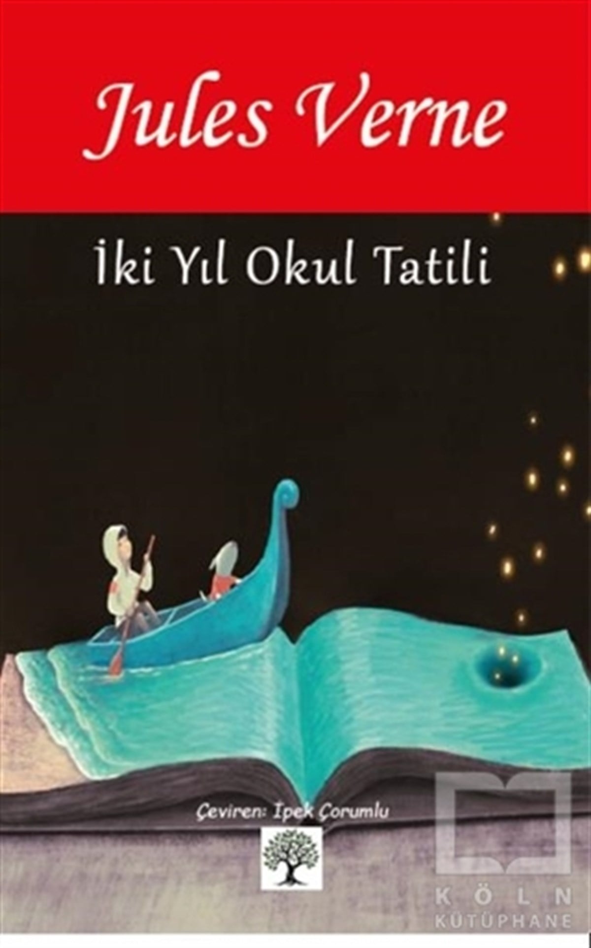 Jules VerneÇocuk Romanlarıİki Yıl Okul Tatili