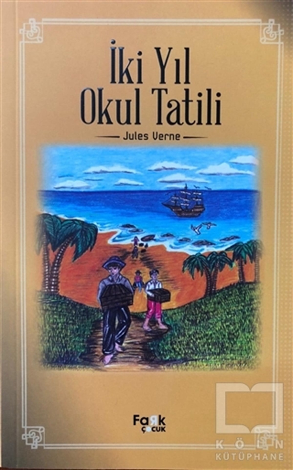 Jules VerneRoman-Öyküİki Yıl Okul Tatili
