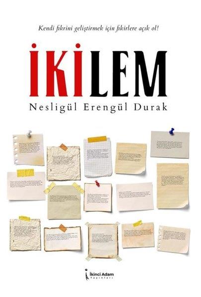 Nesligül Erengül DurakTürk Romaniİkilem