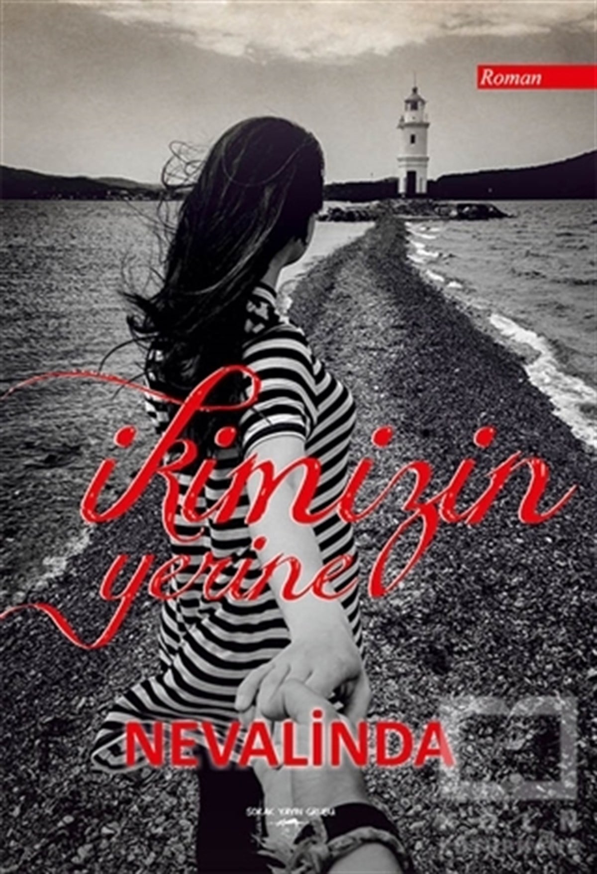 NevalindaTürkçe Romanlarİkimizin Yerine