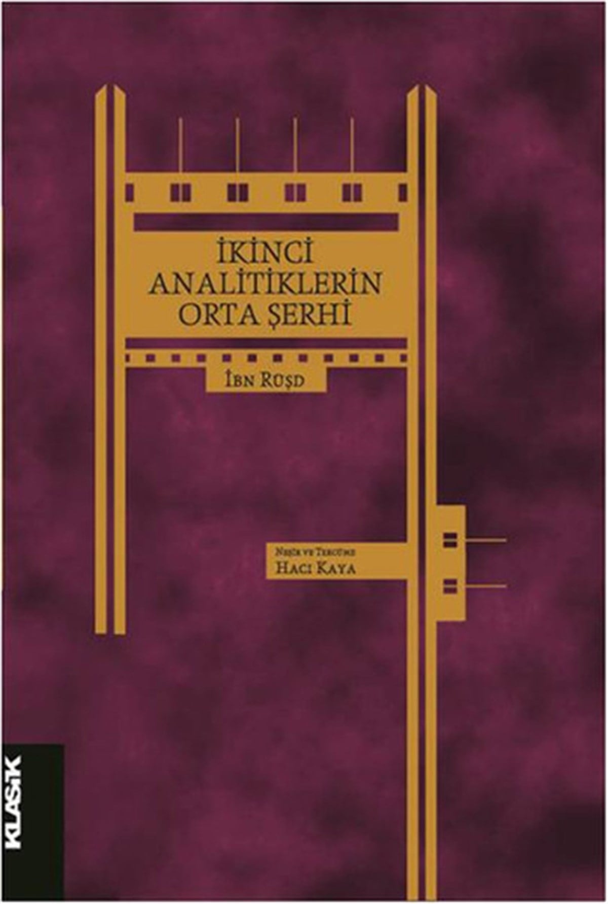 Salih Pulcuİslami Kitaplarİkinci Analitikler'in Orta Şerhi