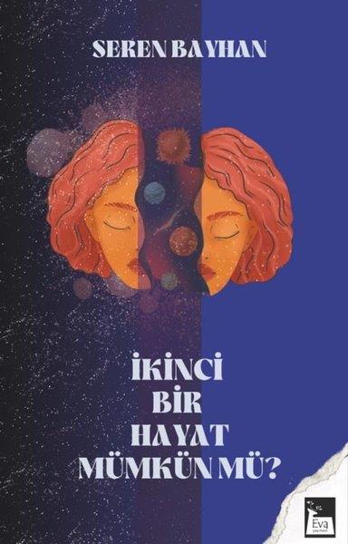 Seren BayhanTürkiye Romanİkinci Bir Hayat Mümkün mü?