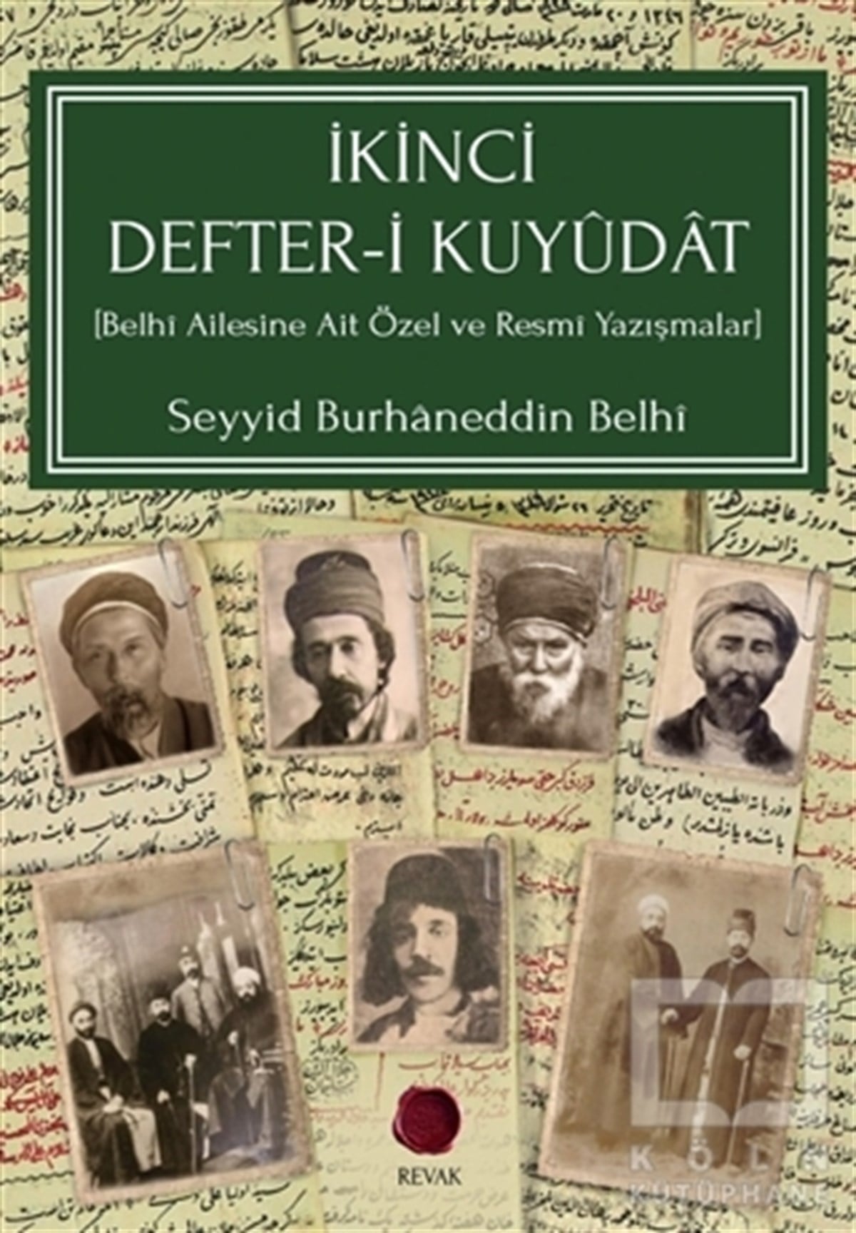 Seyyid Burhaneddin BelhiAraştırma-İnceleme-Referansİkinci Defter-i Kuyudat
