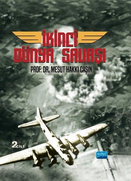 Mesut Hakkı ÇaşınDünya Tarihiİkinci Dünya Savaşı 2. Cilt