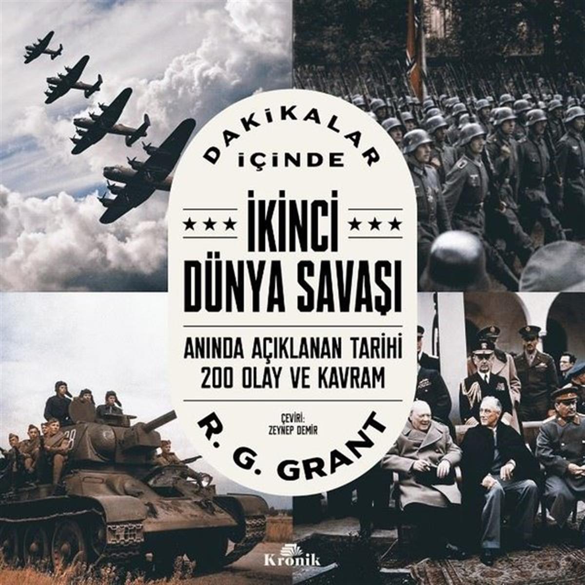 R. G. GrantDünya Tarihiİkinci Dünya Savaşı - Dakikalar İçinde