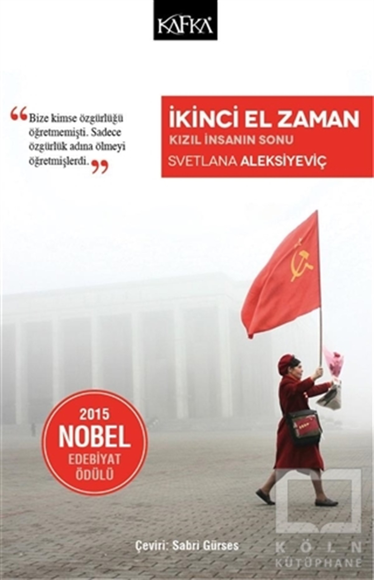 Svetlana AleksiyeviçAnı - Mektup - Günlükİkinci El Zaman