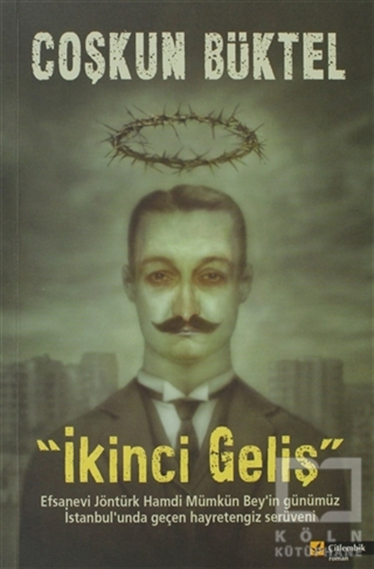 Coşkun BüktelTürk Edebiyatıİkinci Geliş