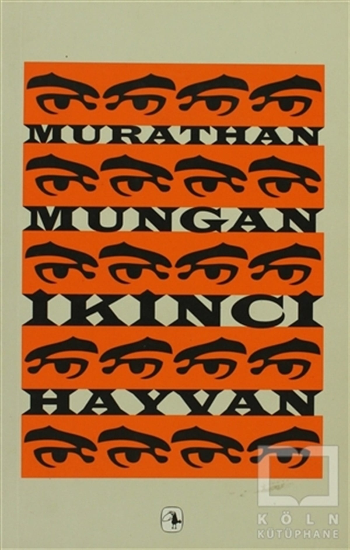 Murathan MunganŞiirİkinci Hayvan