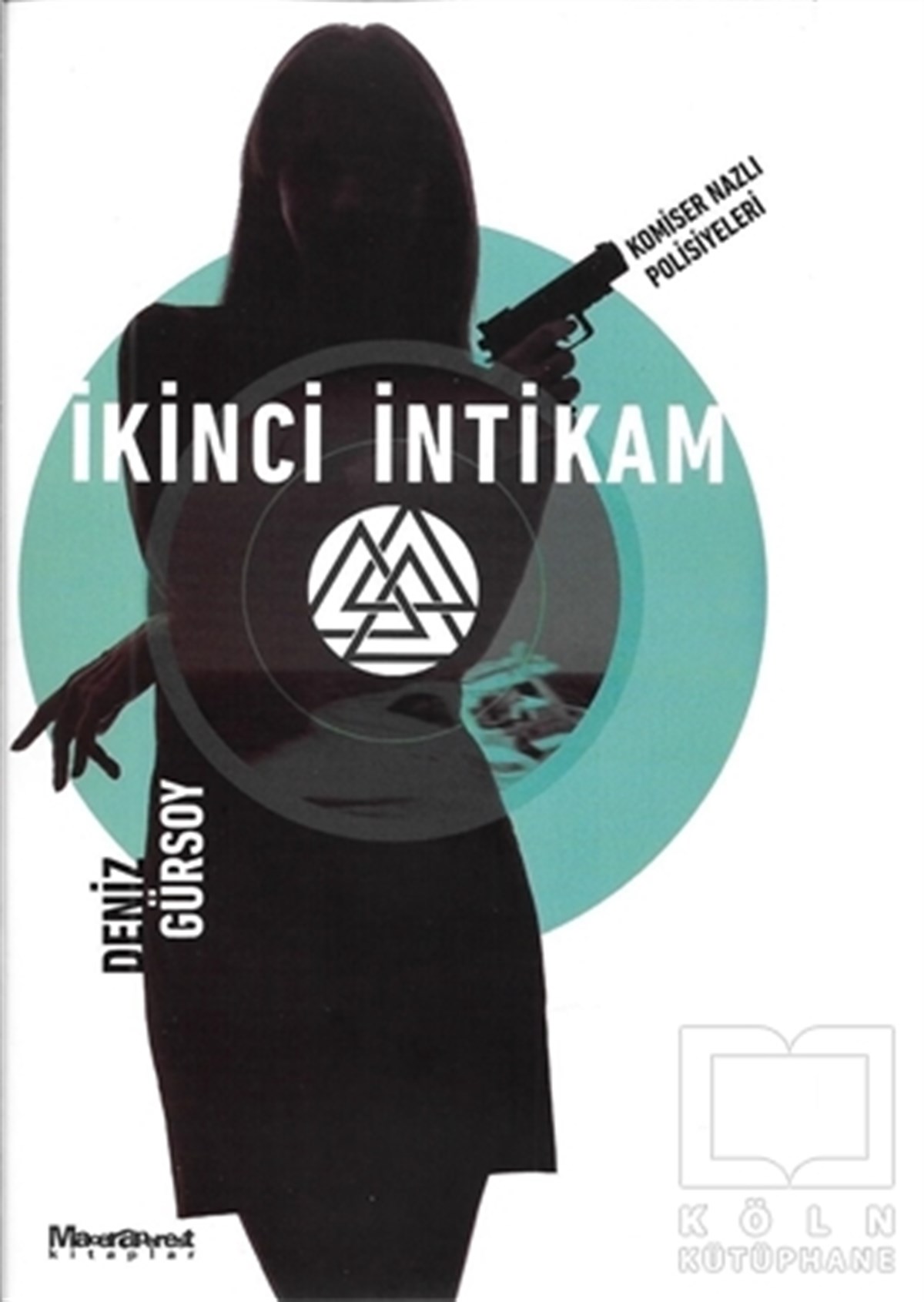 Deniz GürsoyPolisiyeİkinci İntikam