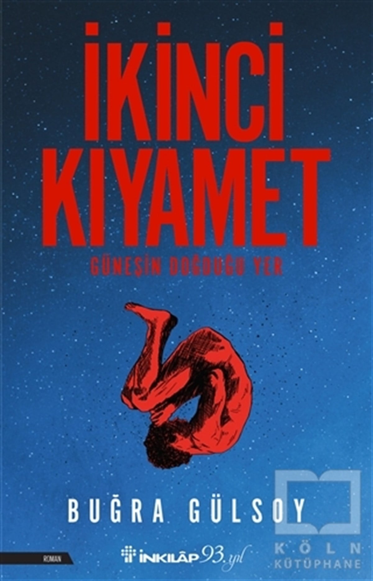 Buğra GülsoyTürkçe Romanlarİkinci Kıyamet