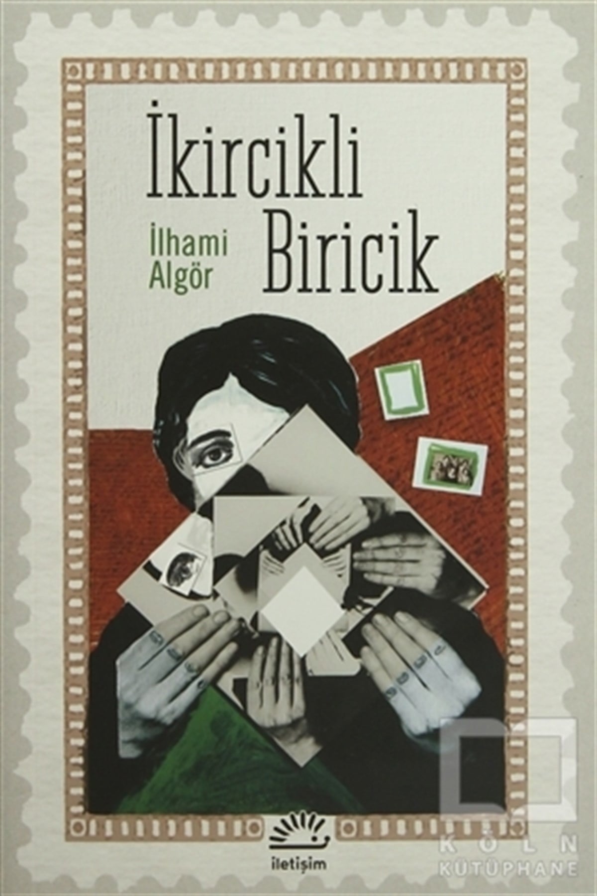 İlhami AlgörRomanİkircikli Biricik