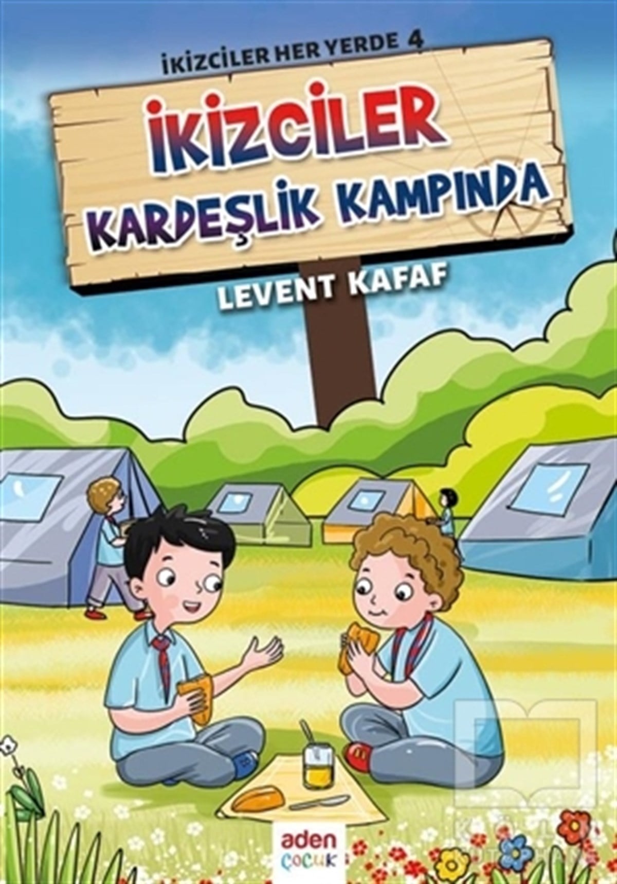 Levent KafafÇocuk Romanlarıİkizciler Kardeşlik Kampında - İkizciler Her Yerde 4