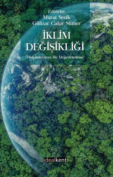 KolektifÇevre Mühendisliğiİklim Değişikliği - Disiplinlerarası Bir Değerlendirme