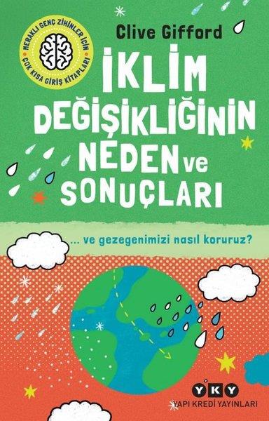 Tom JacksonÇocuk Gençlik Romanlarıİklim Değişikliğinin Neden ve Sonuçları - Ve Gezegenimizi Nasıl Koruruz?