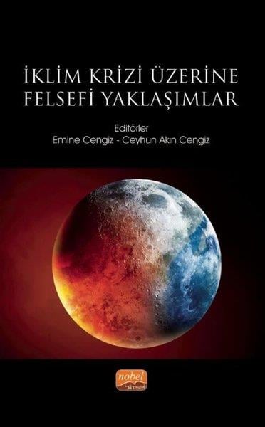 KolektifÇevre Mühendisliğiİklim Krizi Üzerine Felsefi Yaklaşımlar