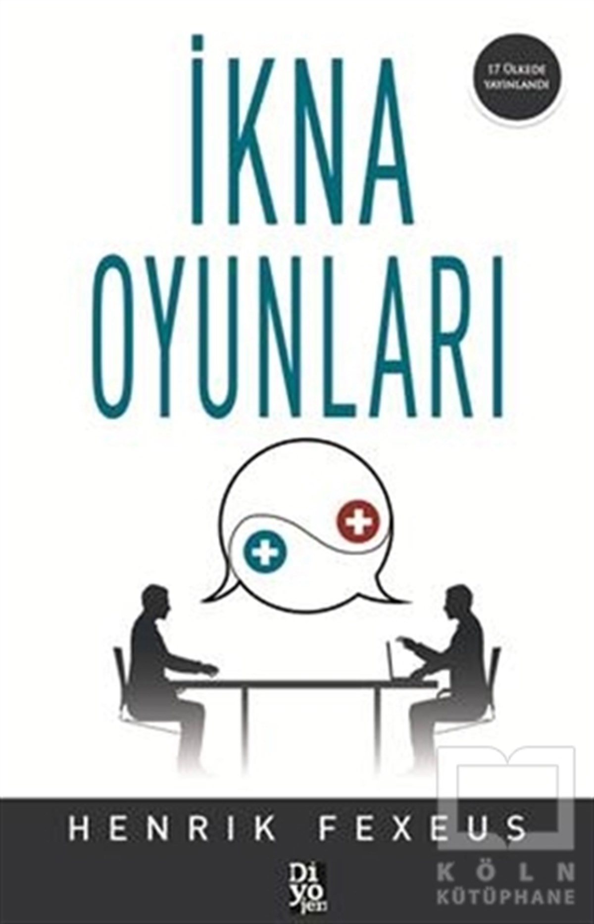 Henrik FexeusKişisel Gelişimİkna Oyunları