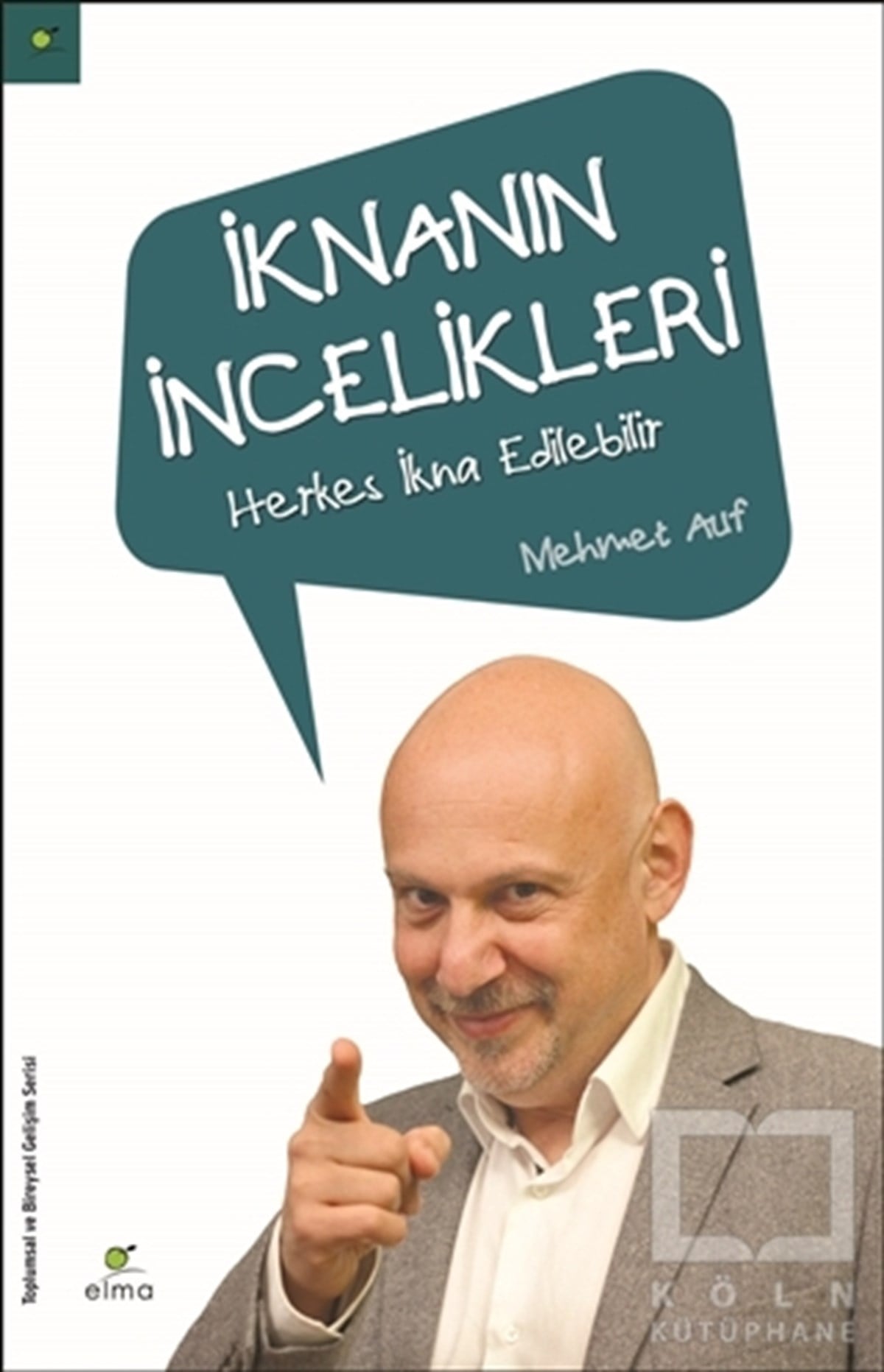 Mehmet AufKişisel Gelişimİknanın İncelikleri