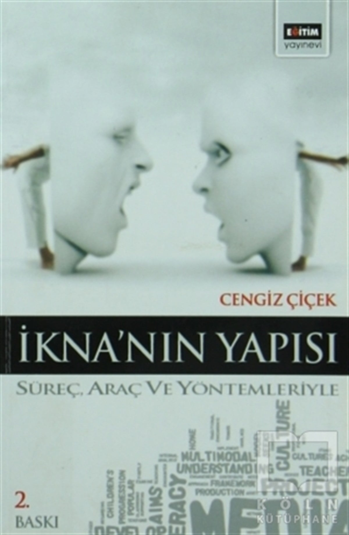 Cengiz ÇiçekAkademikİknanın Yapısı