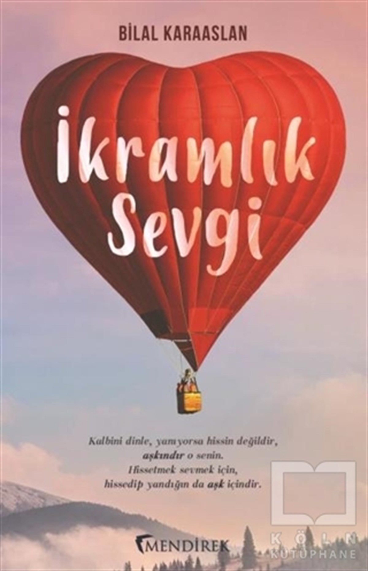 Bilal KaraaslanRomanİkramlık Sevgi