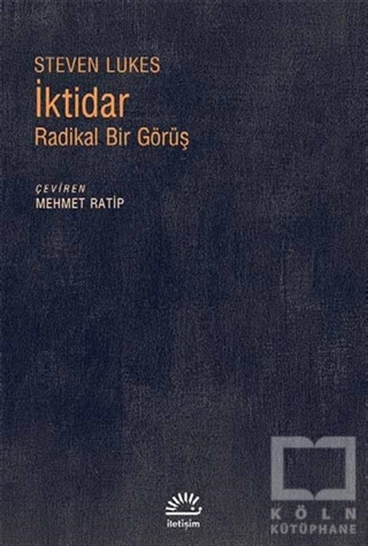 Steven LukesAraştırma-İncelemeİktidar: Radikal Bir Görüş