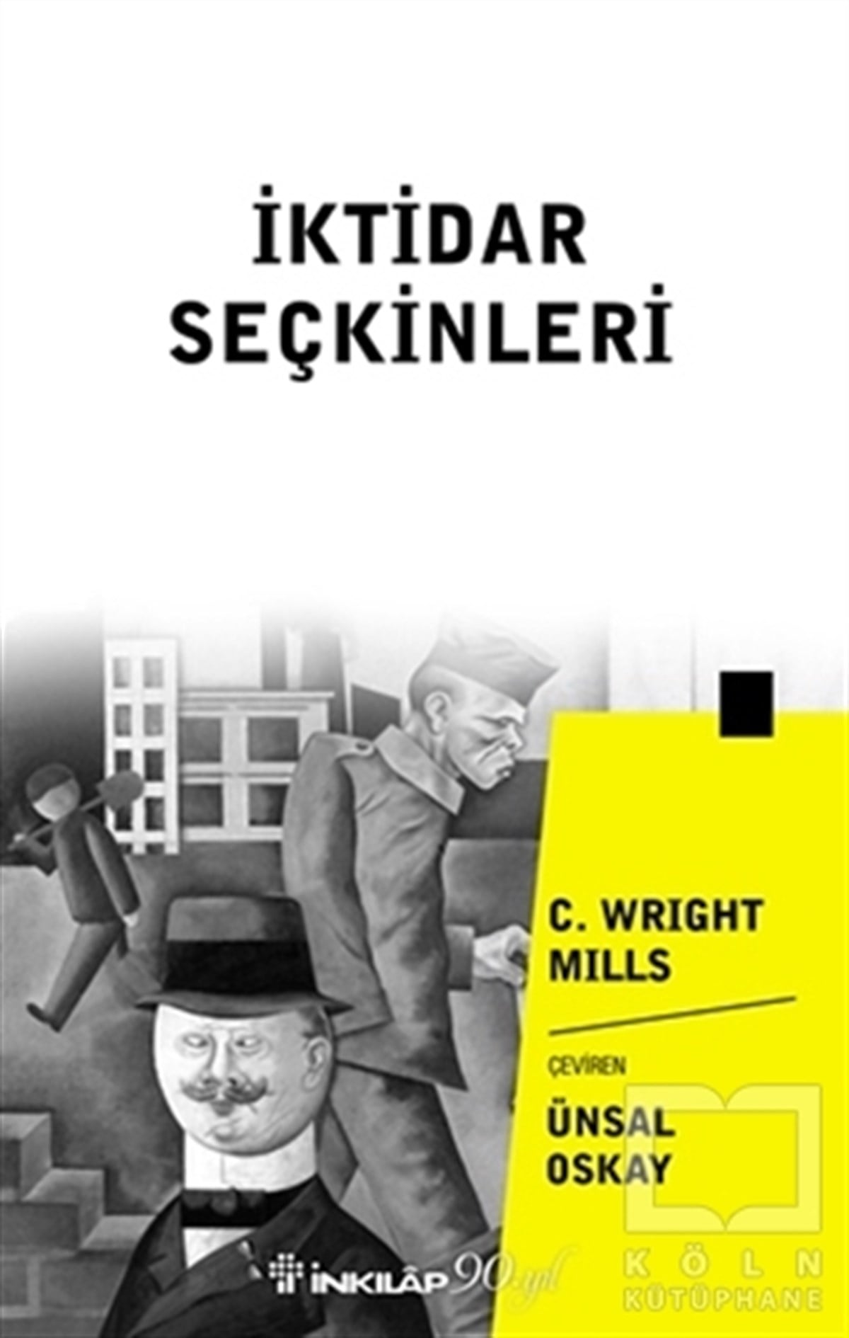 C. Wright MillsGenel Sosyolojiİktidar Seçkinleri