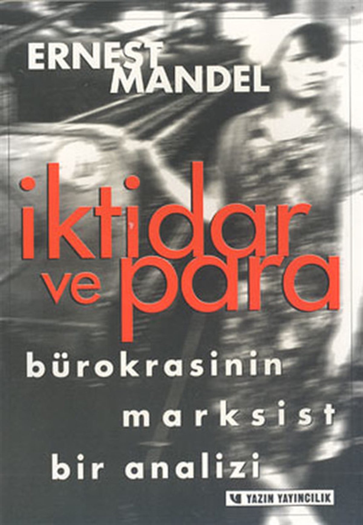 Bülent TanatarGenel Politika & Siyaset Bilim & Siyaset Tarihi Kitaplarıİktidar ve Para