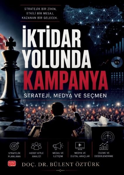 Bülent ÖztürkMedyaİktidar Yolunda Kampanya - Strateji Medya ve Seçmen
