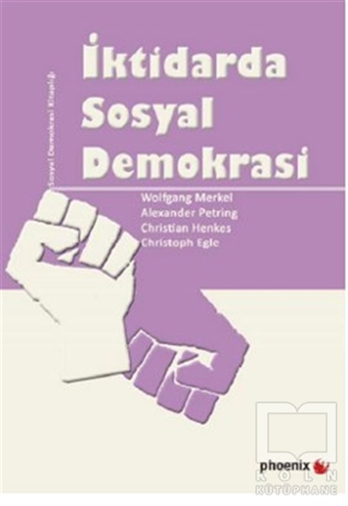 Wolfgang MerkelSiyaset Bilimiİktidarda Sosyal Demokrasi